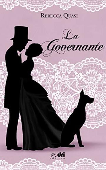LA GOVERNANTE: DriEditore Historical Romance Vol. 7